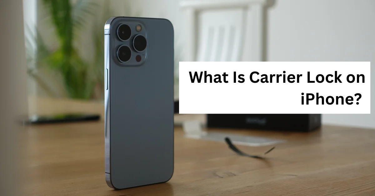 What is carrier lock on iPhone?