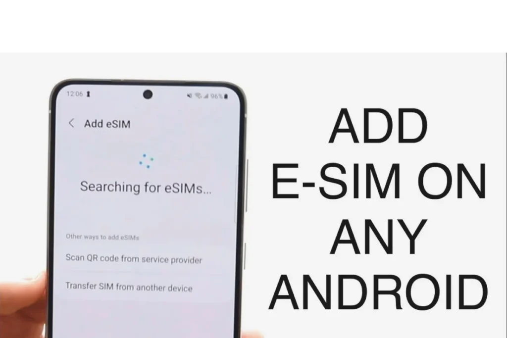 How Does  eSIM Work on Android Phones