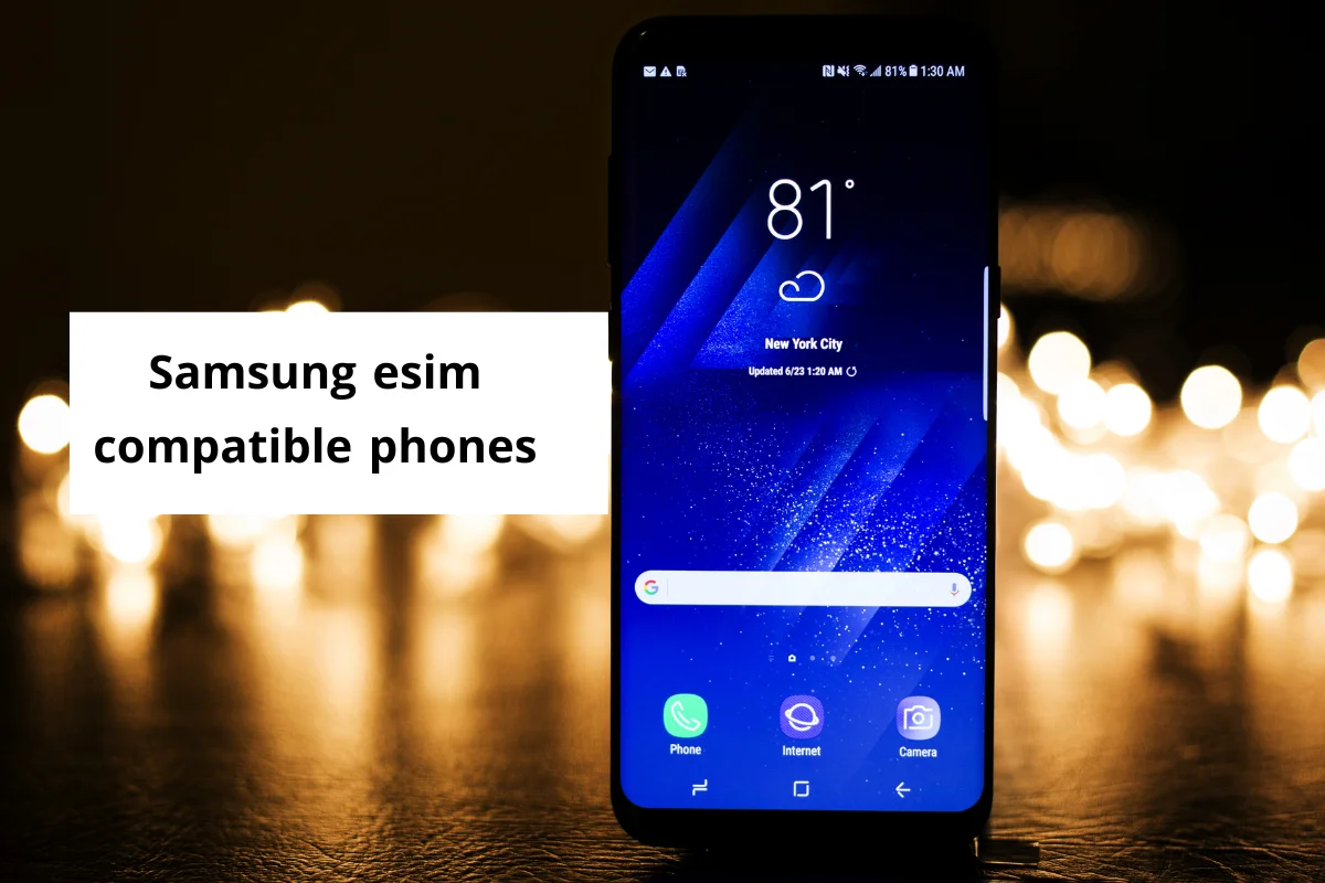 Samsung eSIM Compatible Phones: Top Models and Features