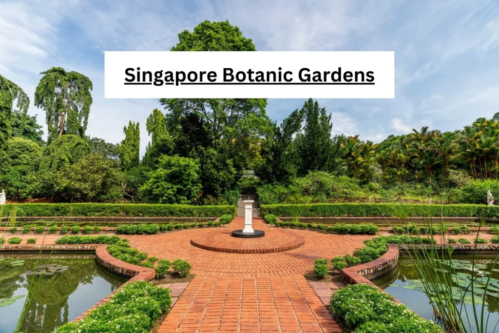 Singapore Botanic Gardens