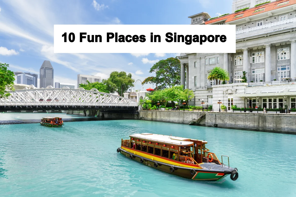 Top 10 Fun Places in Singapore for Family Adventures