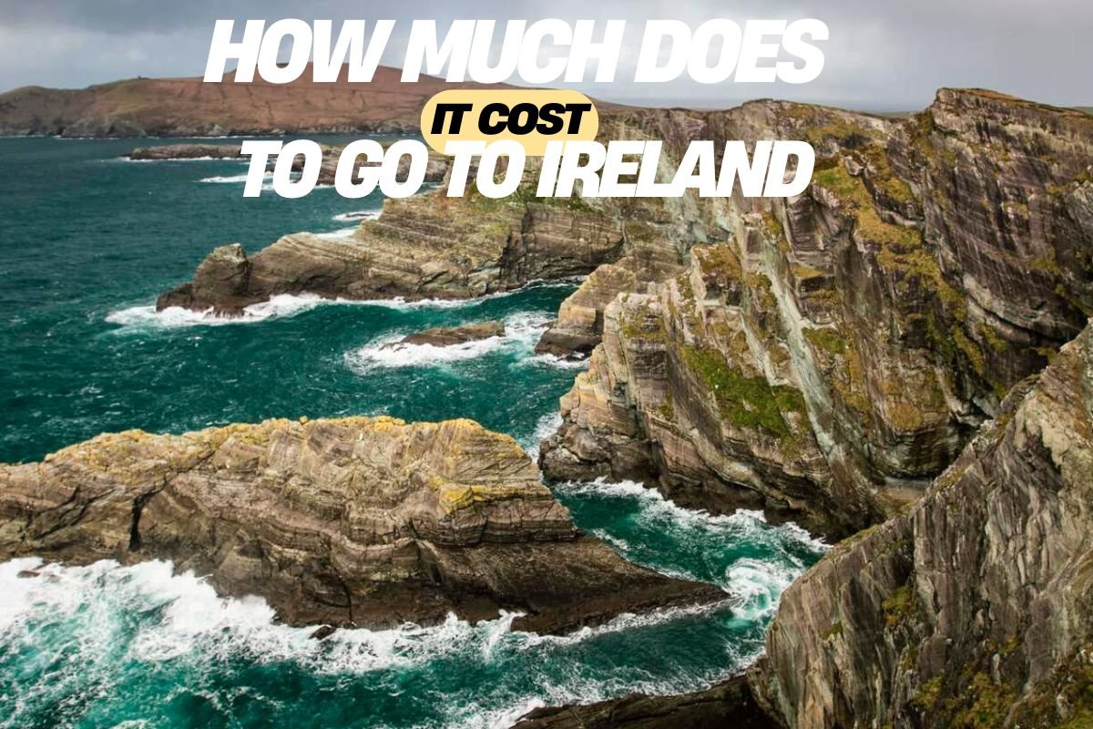 How Much Does It Cost to Go to Ireland? A Complete Travel Budget Guide